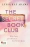 [Bromance Book Club 01] • The Secret Book Club · Ein fast perfekter Liebesroman